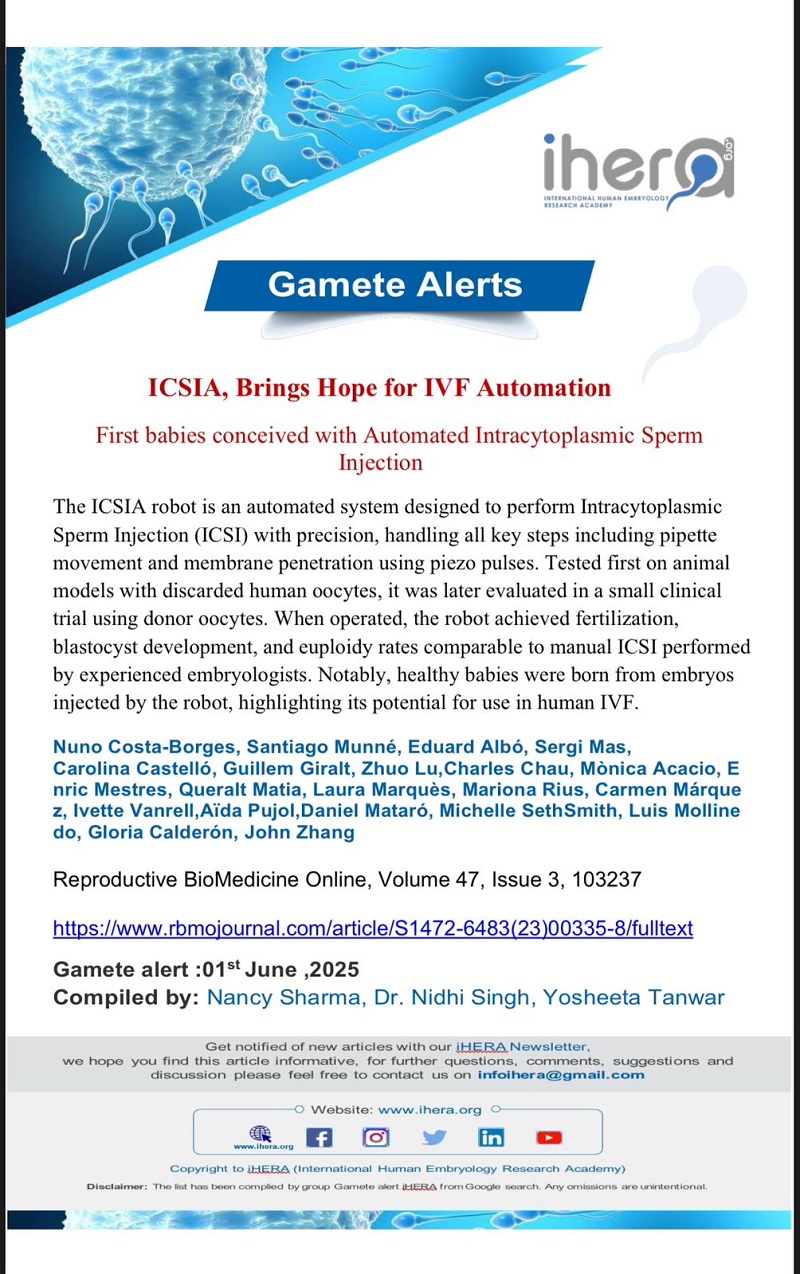 An informative newsletter titled "Gamete Alerts" about the successful use of the ICSIA robot for Intracytoplasmic Sperm Injection (ICSI), which has led to the first babies conceived with this automated technology. The newsletter includes a background image of sperm and an egg and features iHERA's logo.
